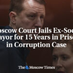 Moscow Court Jails Ex-Sochi Mayor for 15 Years in Prison in Corruption Case