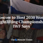 Moscow to Host 2030 World Weightlifting Championships, IWF Says
